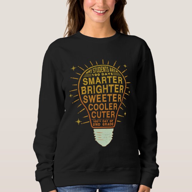 Sudadera 100 Days Smarter Brighter Of School 2nd Second Gra (Anverso)