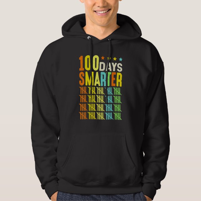 Sudadera 100 Days Smarter Happy 100th Day Of School Student (Anverso)