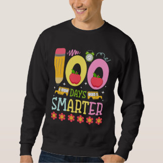 Sudadera 100 Days Smarter Happy 100th Day of School Teacher