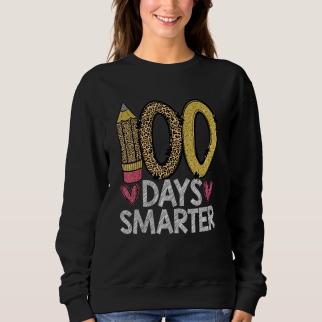 Sudadera 100 Days Smarter Leopard 100th Day Of School Teach (Anverso)