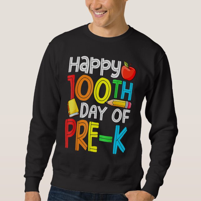 Sudadera 100 Days Smarter Pre-K Happy 100th Day Of School P (Anverso)