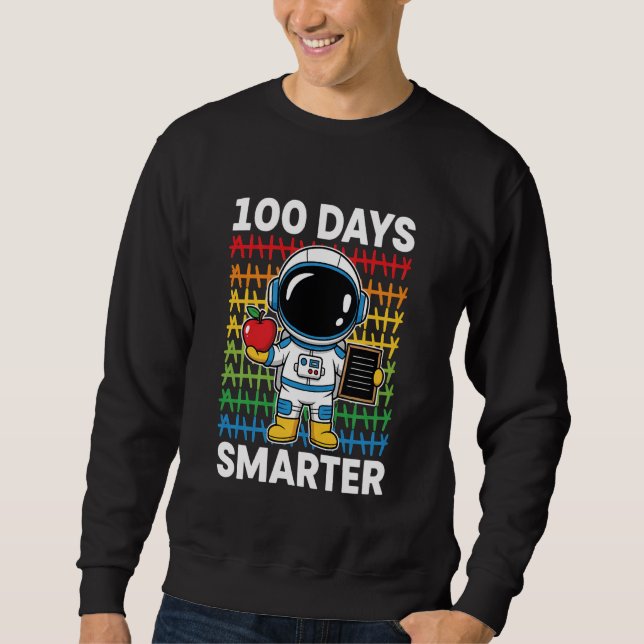 Sudadera 100 Days Smarter Space Astronaut 100th Day School  (Anverso)