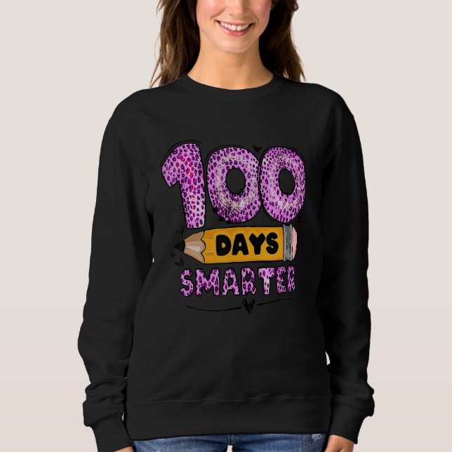 Sudadera 100 Days Smarter Teacher Student 100th Day Of Scho (Anverso)