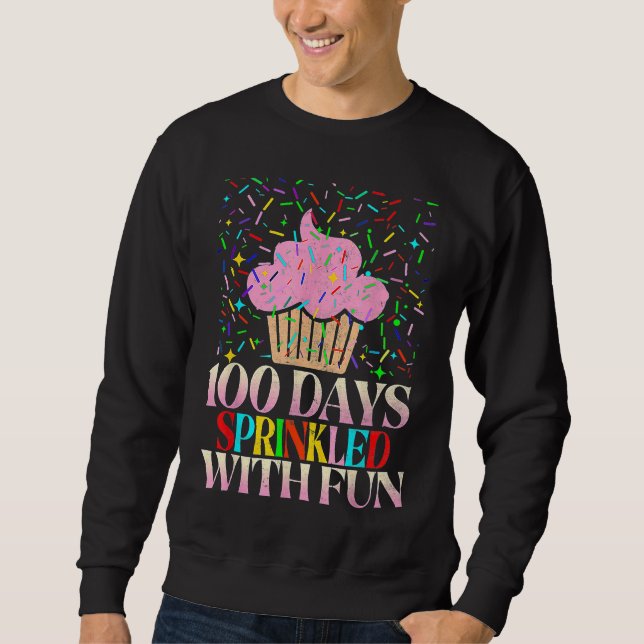 Sudadera 100 Days Sprinkled With Fun Cupcake 100th Day Of S (Anverso)
