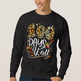 Sudadera 100 Days Y'all Leopard Happy 100th Day Of School S
