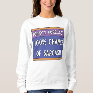 Sudadera 100% de posibilidades de sarcasmo