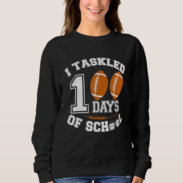 Sudadera 100° Día De Fútbol Escolar, Me Ocupé 100 Días De (Anverso)