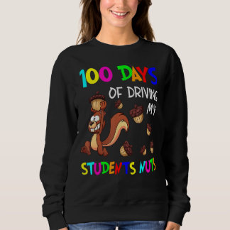 Sudadera 100 Días De Conducir A Maestra De Nueces En Mis Es