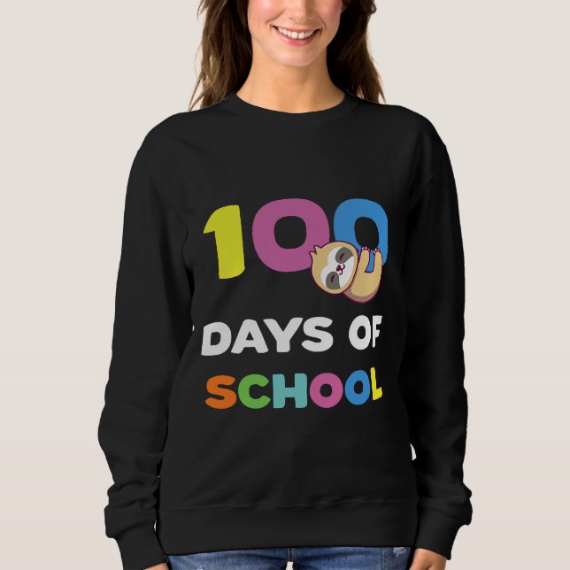 Sudadera 100 Días De Escuela Gracioso Meme De Cita De Sloth (Anverso)