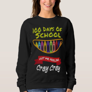 Sudadera 100 días de escuela me hicieron sentir un grito fr