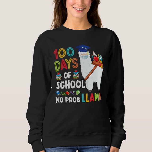Sudadera 100 Días De Escuela No Probllama Llama Feliz 100º  (Anverso)