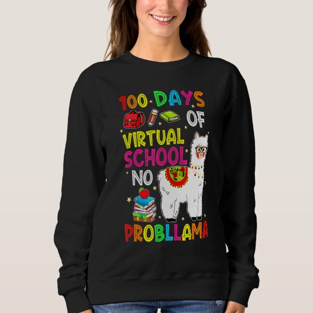 Sudadera 100 Días De Escuela Virtual No Prob Llama Profesor (Anverso)