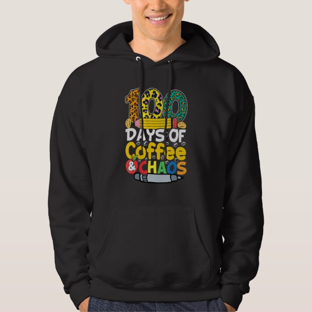 Sudadera 100 Días De Maestra De Café Y Caos (Anverso)