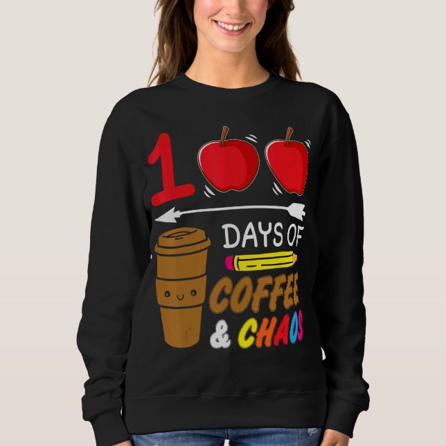 Sudadera 100 Días De Maestra De Café Y Caos (Anverso)