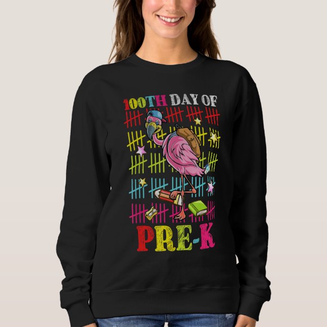 Sudadera 100 Días De Pre K Flamingo 100 Días De Escuela 1 (Anverso)