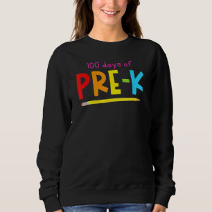 Sudadera 100 Días De Pre K Grado Feliz 100º Día Colorido