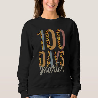 Sudadera 100 días más inteligentes y felices 100 días del l