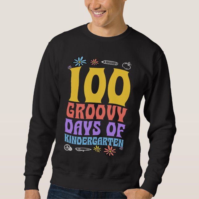 Sudadera 100 Groovy Days Of Kindergarten School 60s 70s Sty (Anverso)