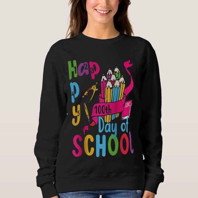 Sudadera 100 Happy School Teacher's Day 100 Smarter Women's (Anverso)