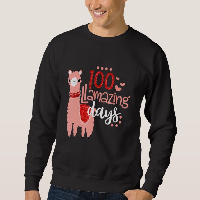 Sudadera 100 Llamazing Days Llama 100th Day Of School Teach (Anverso)