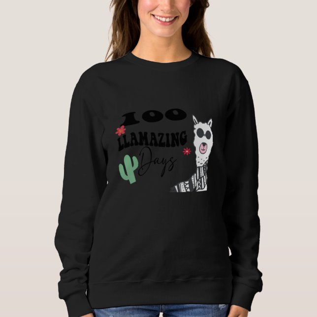 Sudadera 100 Llamazing Days Llama 100th Day of School Teach (Anverso)
