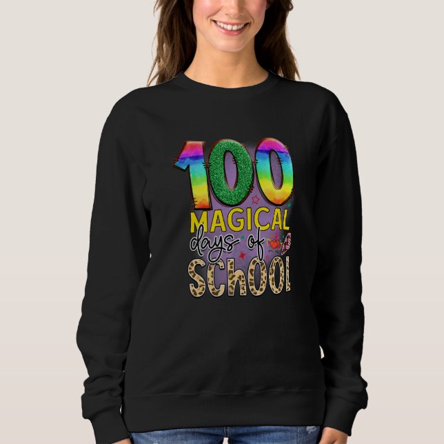Sudadera 100 Magical Days Of School  Student Teacher  1 (Anverso)