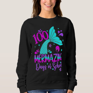Sudadera 100 Mermazing Days Of School Cute Mermaid 100th Da