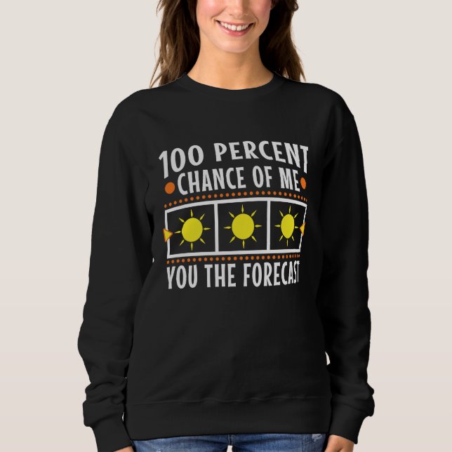 Sudadera 100 por ciento de probabilidad de que te diga el p (Anverso)