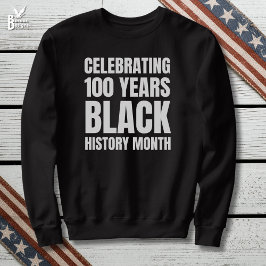 Sudadera 100 Years Anniversary Black HIstory Month