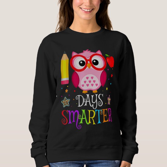 Sudadera 100th Day Of School 100 Days Smarter Cute Owl Love (Anverso)