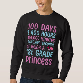 Sudadera 100th Day Of School 1st Grade Girls 100 Days Princ