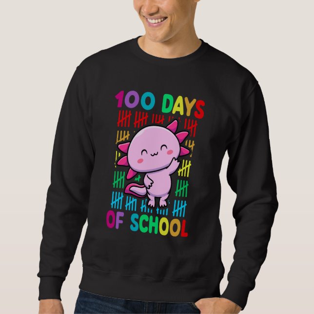 Sudadera 100th Day Of School Animal Axolotl Happy 100th Day (Anverso)