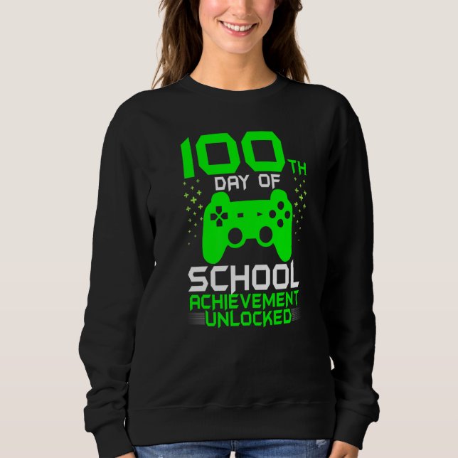 Sudadera 100th Day of School Gamer Teachers Kids Happy 100  (Anverso)
