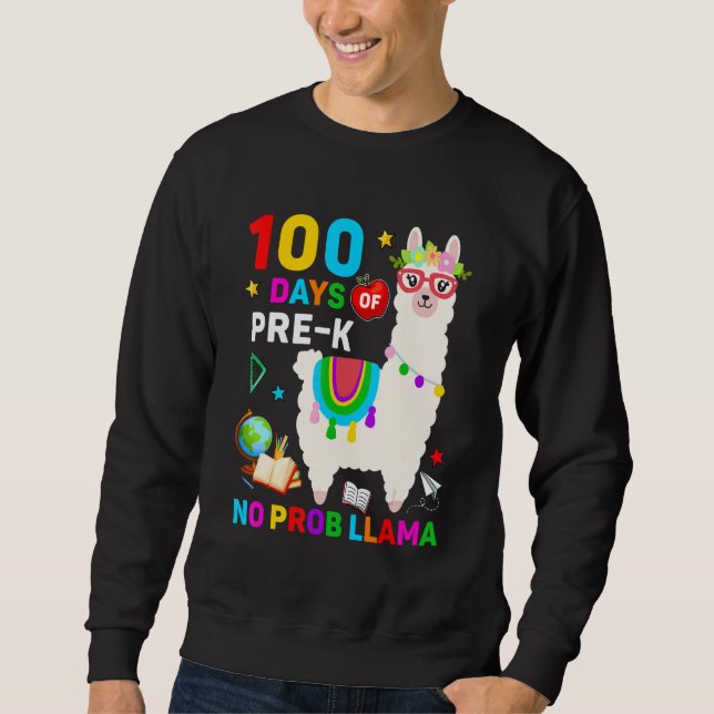 Sudadera 100th Day of School No Prob Llama 100 Days Of Pre- (Anverso)