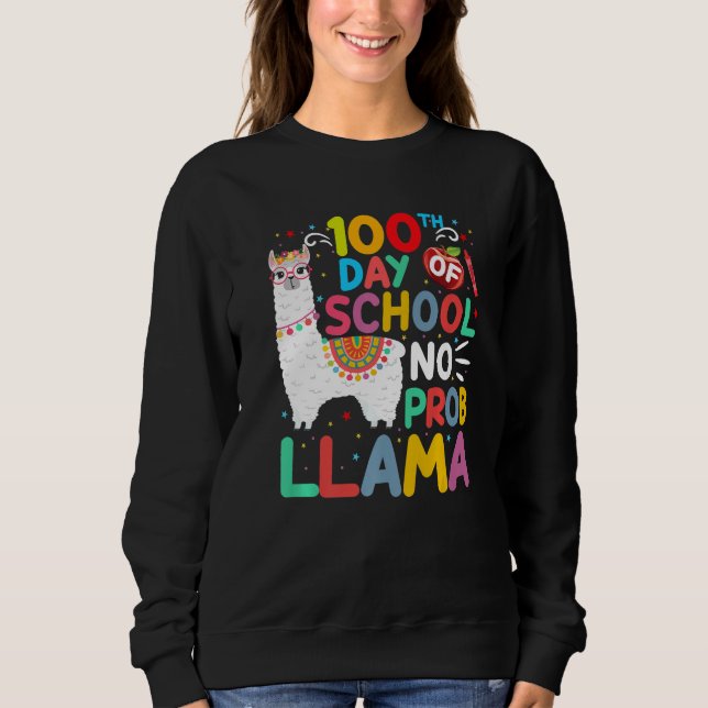 Sudadera 100th Day of School No Probllama Llama 100 Days of (Anverso)