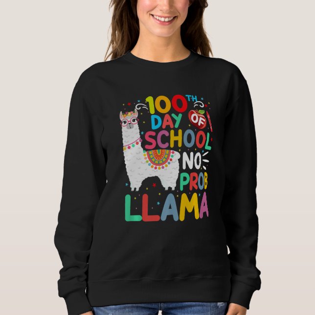 Sudadera 100th Day of School No Probllama Llama 100 Days of (Anverso)