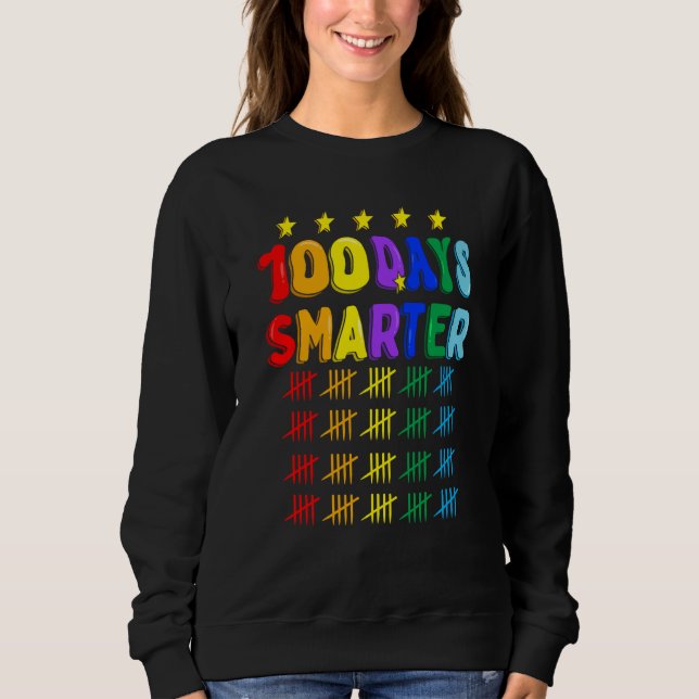 Sudadera 100th Day of School Teachers Kids 100 Days Smarter (Anverso)