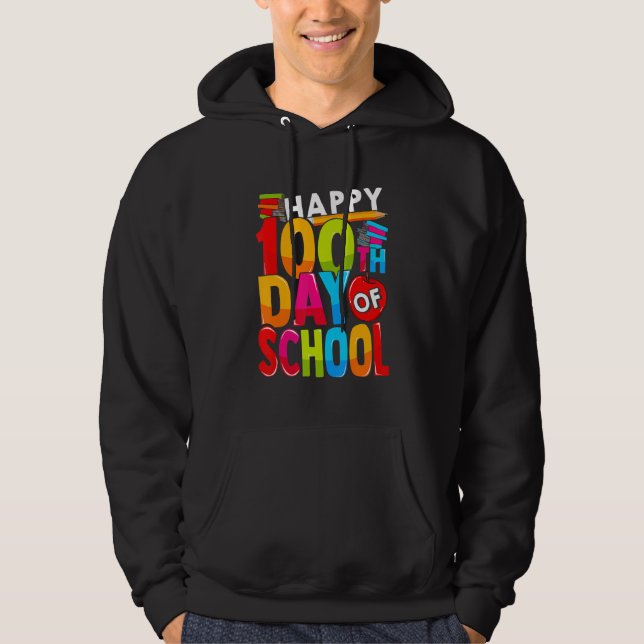 Sudadera 100th Day Of School Teachers Kids Happy 100 Days (Anverso)