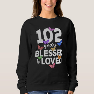Sudadera 102 Años Bendecidos Y Amados Mariposa 102º Nacimie