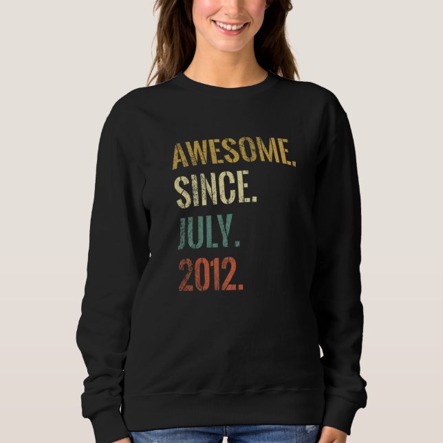 Sudadera 10 años de edad increíble desde julio de 2012 (Anverso)