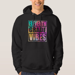 Sudadera 11º Grado Vibes 1º Día De 11º Grado Atrás S