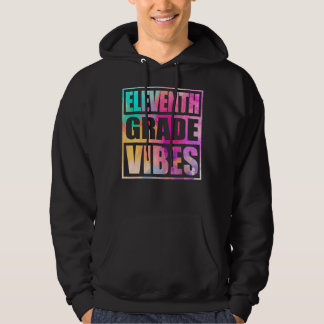 Sudadera 11º Grado Vibes 1º Día De 11º Grado Atrás S
