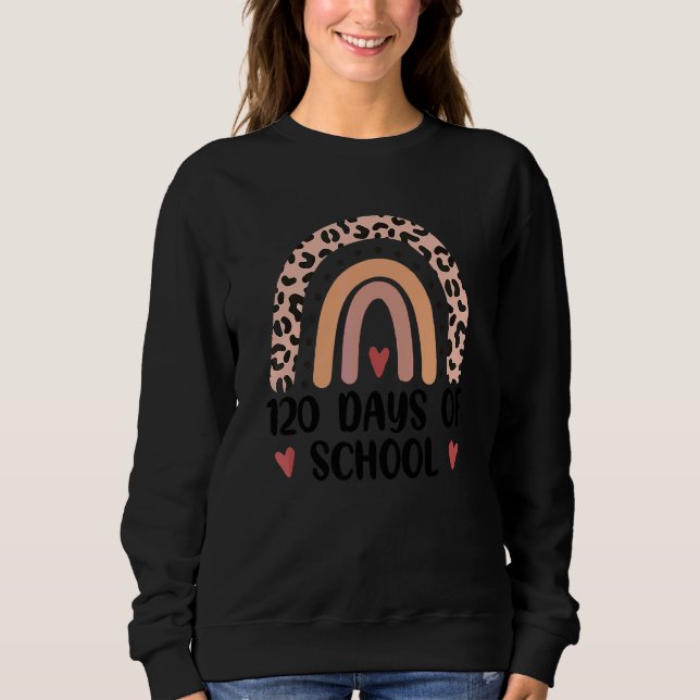 Sudadera 120º Día De Maestra 120 Días Lluvia Más Inteligent (Anverso)