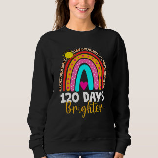 Sudadera 120 Days Brighter Happy 120th Day Of School Rainbo