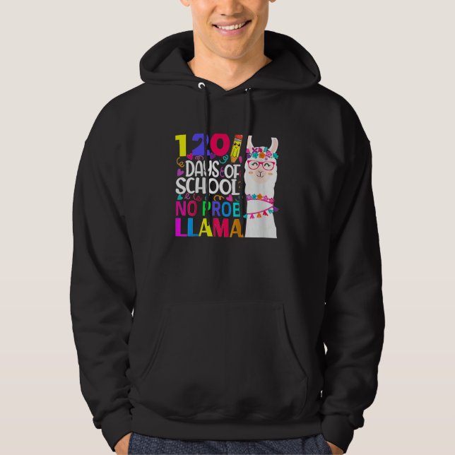 Sudadera 120 Days Of School No Prob llama Llama Teacher And (Anverso)