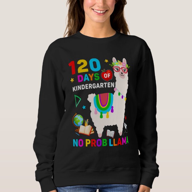 Sudadera 120th Day of School No Prob Llama 120 Days Of Kind (Anverso)