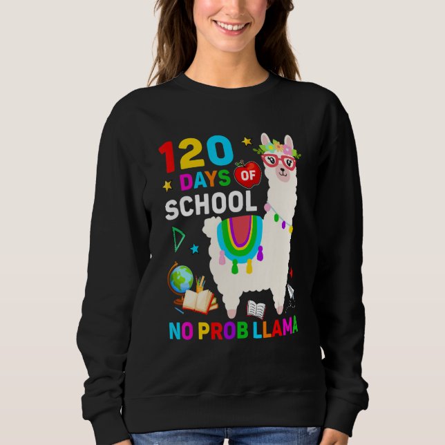 Sudadera 120th Day of School No Prob Llama 120 Days Of Scho (Anverso)
