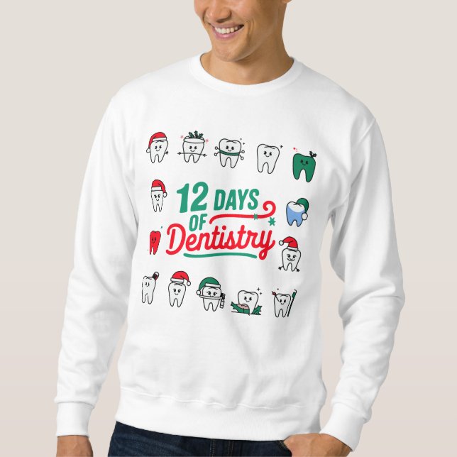 Sudadera 12 Días De Navidades De Odontología Dentaria Denti (Anverso)