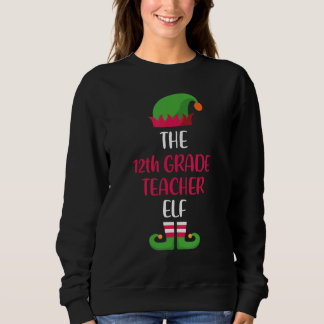 Sudadera 12th Grade Teacher Elf Family Matching Christmas W