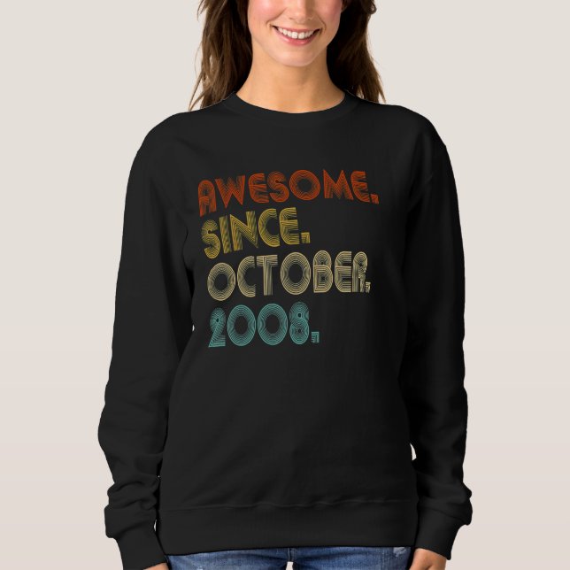 Sudadera 14 años de edad increíble desde octubre de 2008 14 (Anverso)